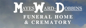 Mayes Ward Dobbins Funeral Home & Crematory