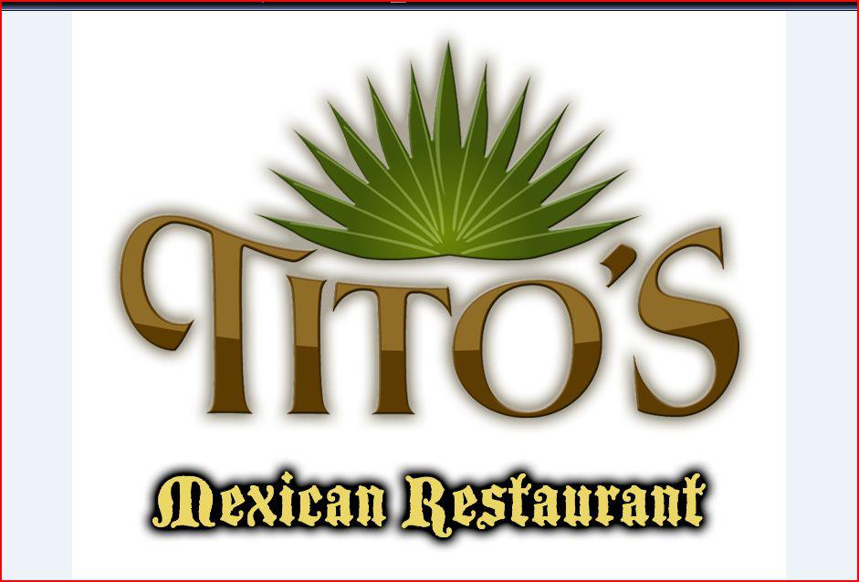 Tito's Mexican Restuarant